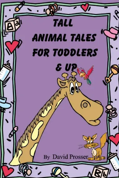Tall Animal Tales For Toddlers & Up 1