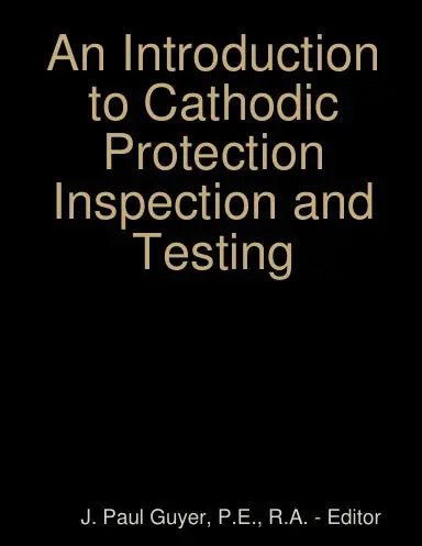 An Introduction To Cathodic Protection Inspection And Testing 1