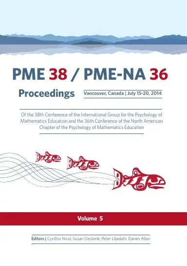 Proceedings Of The 38Th Conference Of The International Group For The Psychology Of Mathematics Education And The 36Th Conference Of The North American Chapter Of The Psychology Of Mathematics Education - Volume 5 1
