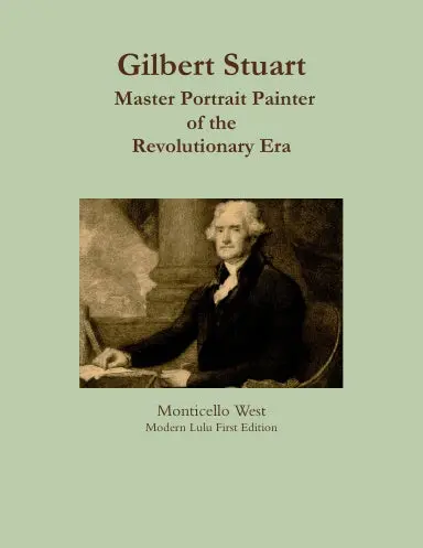 Gilbert Stuart: Master Portrait Painter 1