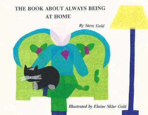 The Book About Always Being At Home 1