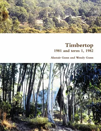 Timbertop 1981 And Term 1, 1982 1