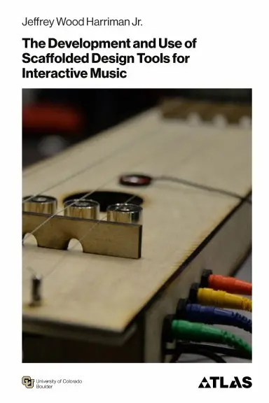 The Development And Use Of Scaffolded Design Tools For Interactive Music 1