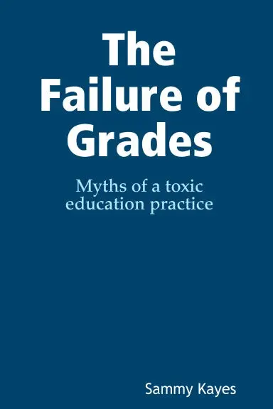 The Failure Of Grades 1