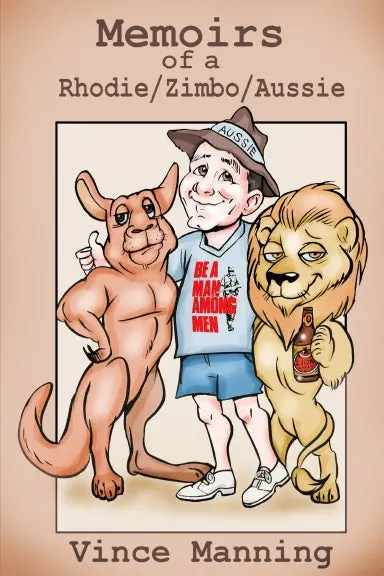 Memoirs Of A Rhodie / Zimbo / Aussie 1
