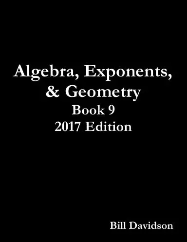 Book 9:  Algebra, Exponents, And Geometry 1