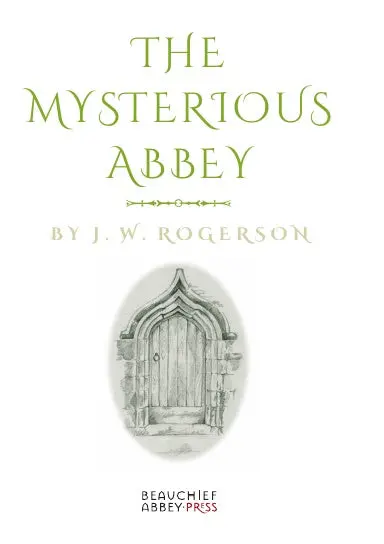 The Mysterious Abbey 1