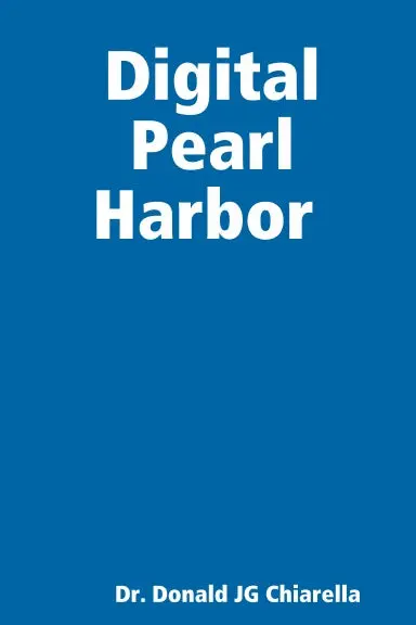 Digital Pearl Harbor 1