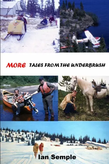 More Tales From The Underbrush 1