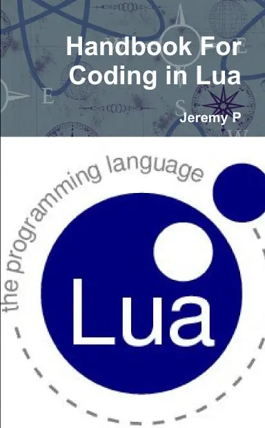 The Pocket Handbook For Coding In Lua 1