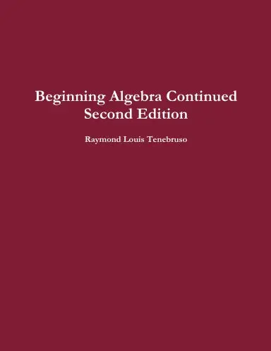 Beginning Algebra Continued, Second Edition 1