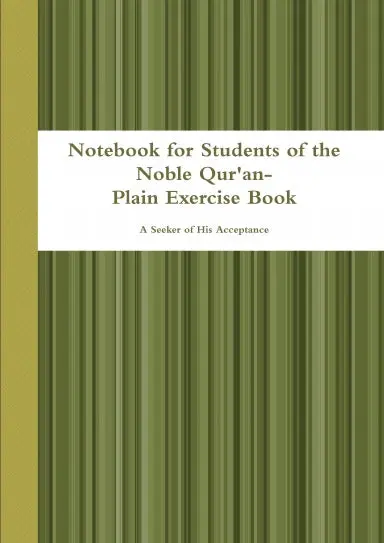 Notebook For Students Of The Noble Qur'an- Plain Exercise Book 1