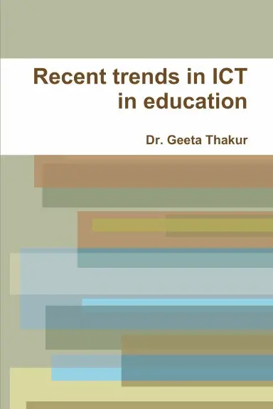 Recent Trends In Ict In Education 1