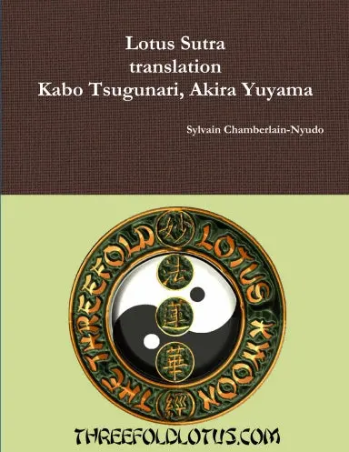 Lotus Sutra Translation - Kabo Tsugunari, Akira Yuyama 1