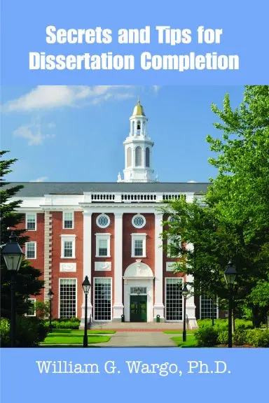 Secrets And Tips For Dissertation Completion 1