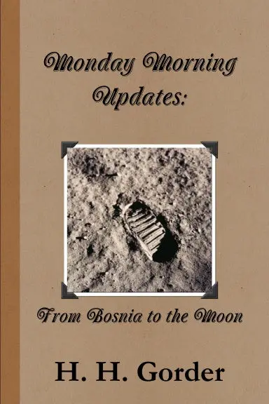 Monday Morning Updates: From Bosnia To The Moon 1