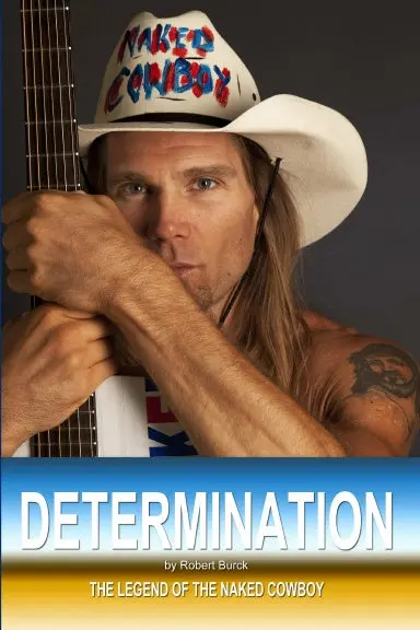 Determination - The Legend Of The Naked Cowboy 1