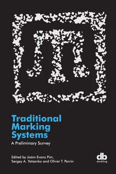 Traditional Marking Systems: A Preliminary Survey 1
