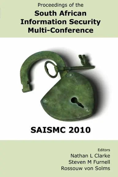 Proceedings Of The South African Information Security Multi-Conference (Saismc 2010) 1