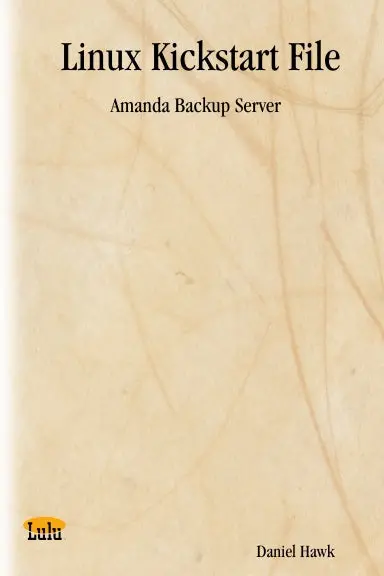 Linux Kickstart File - Amanda Backup Server 1
