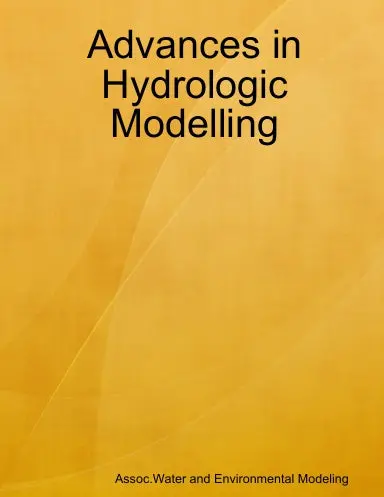 Advances In Hydrologic Modelling 1