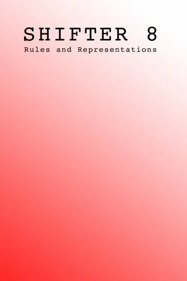Shifter 8 : Rules & Representations 1