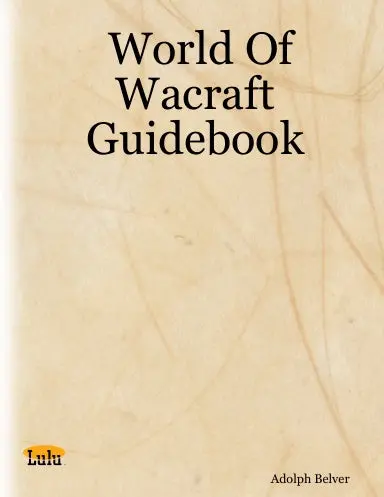 World Of Wacraft Guidebook 1