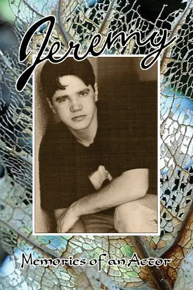 Jeremy ¥ Memories Of An Actor 1