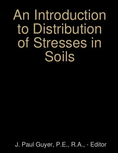 An Introduction To Distribution Of Stresses In Soils 1