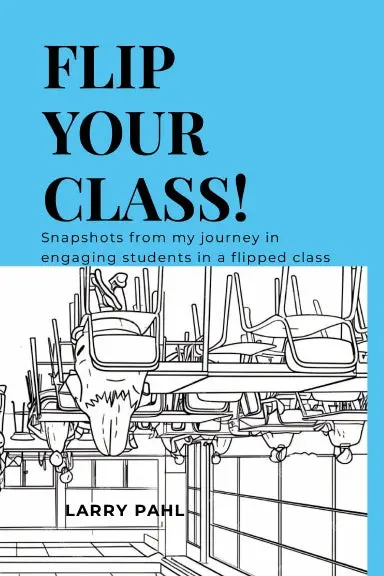 Flip Your Class! 1