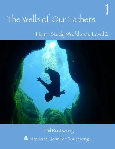 The Wells Of Our Fathers - Book 1, Level 2 1