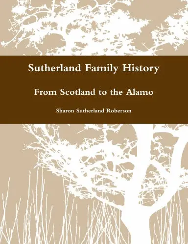 Sutherland Family History 1