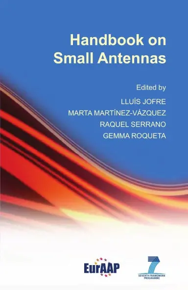Handbook On Small Antennas (First Edition) 1