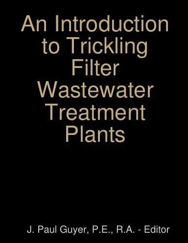 An Introduction To Trickling Filter Wastewater Treatment Plants 1