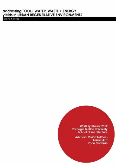 Addressing Food, Water, Waste And Energy Yields In Urban Regenerative Environments 1