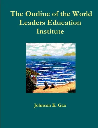 The Outline Of The World Leaders Education Institute 1