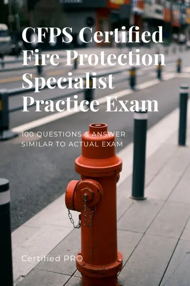 Certified Fire Protection Specialist Practice Exam 1