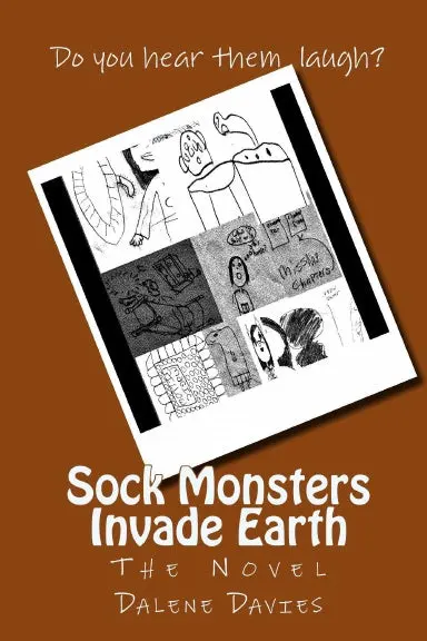 Sock Monsters Invade Earth Novel 1