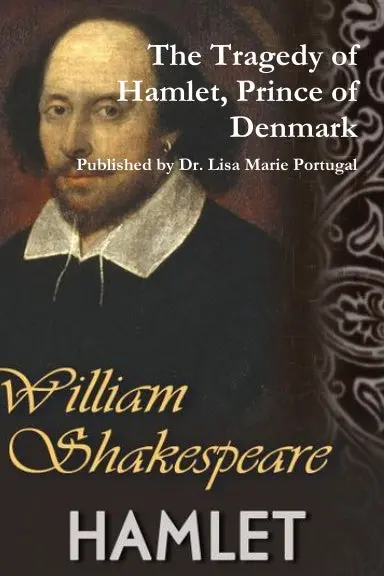 The Tragedy Of Hamlet, Prince Of Denmark By William Shakespeare 1