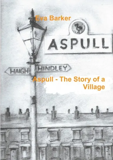Aspull - The Story Of A Village In Colour 1