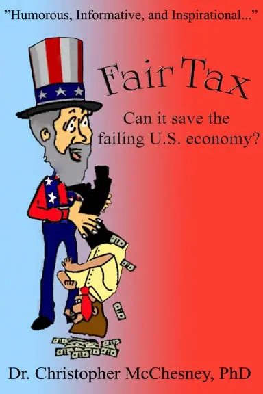Fairtax: Can It Save The Failing U.S. Economy? 1