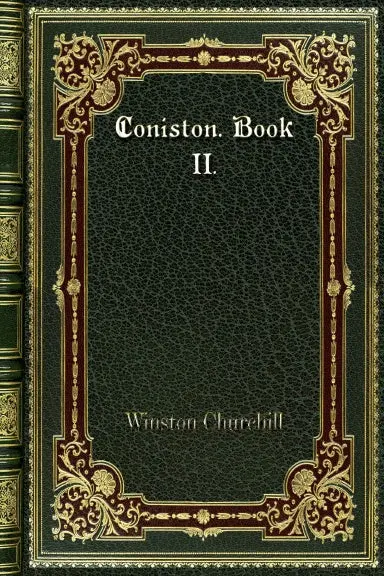 Coniston. Book Ii. 1