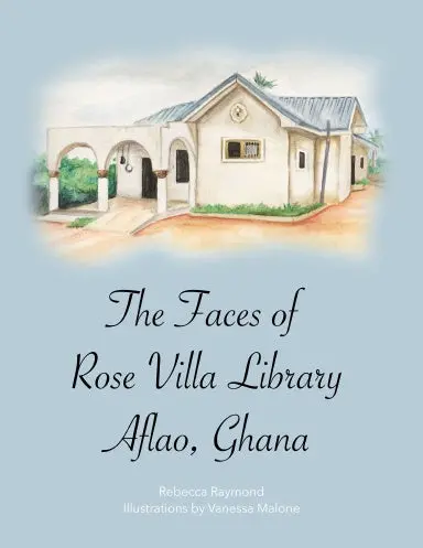 The Faces Of Rose Villa Library Aflao, Ghana 1