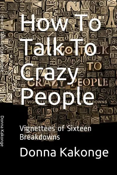 How To Talk To Crazy People (Second Edition) 1
