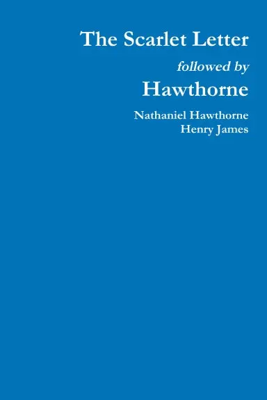 The Scarlet Letter Followed By Hawthorne 1