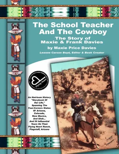 The School Teacher And The Cowboy - The Davies Story 1
