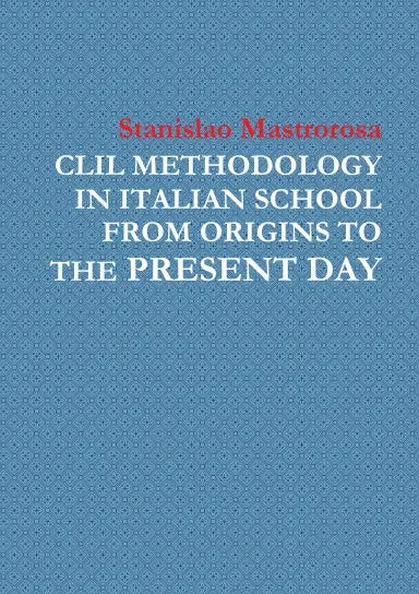 Clil Methodology  In Italian School  From Origins To The Present Day 1