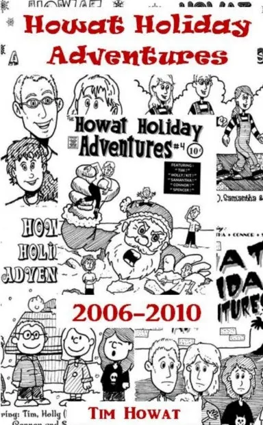 Howat Holiday Adventures 2006 - 2010 1