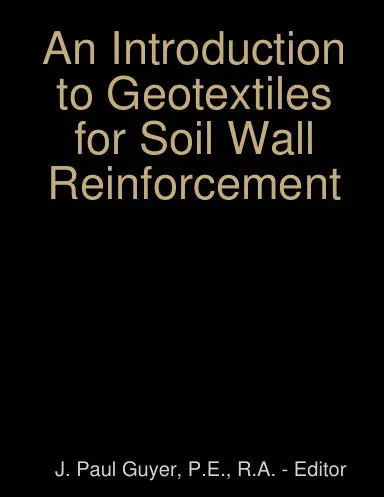An Introduction To Geotextiles For Soil Wall Reinforcement 1