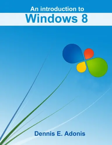 An Introduction To Windows 8 1